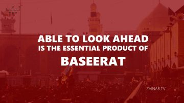 Baseerat (Insight)- Words of Wisdom H.I. Hayder Shirazi