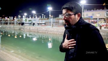 The Walk to Imam Mahdis Arrival (3) – Mir Hasan Mir at River Furaat